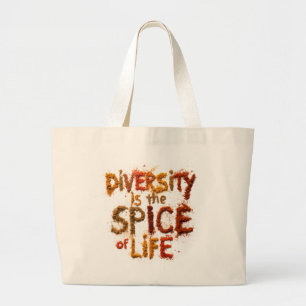 Diversity is the Spice of Life - Safe Space Large Tote Bag