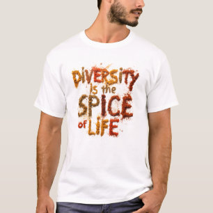 Diversity is the Spice of Life - Safe Space T-Shirt