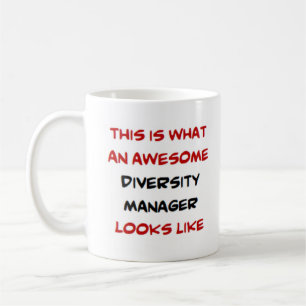 diversity manager, awesome coffee mug