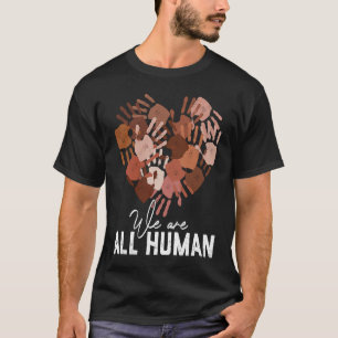 Diversity Melanin Skin Tone Hand Heart We Are All  T-Shirt