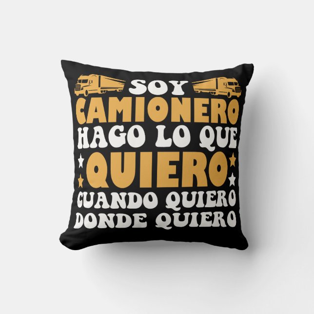 Divertido Soy Camionero Hago Lo Que Quiero Cushion (Front)