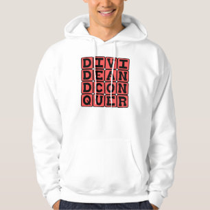 Divide and Conquer, Marauder Slogan Hoodie