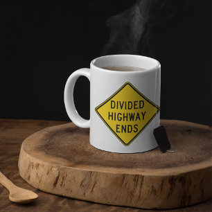 Divided Highway Ends Sign Coffee Mug