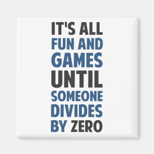 Dividing By Zero Is Not A Game Magnet
