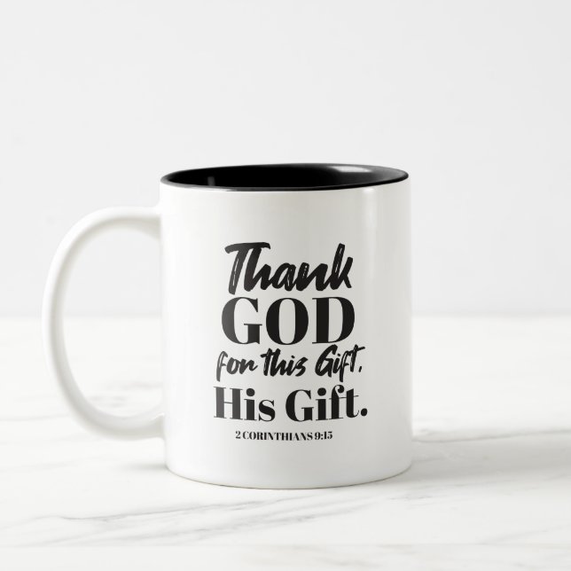 Divine Gratitude - 'Thank God for this Gift Two-Tone Coffee Mug (Left)