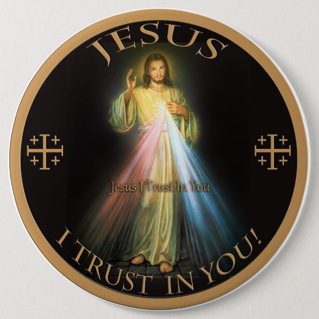 DIVINE MERCY, JESUS I TRUST IN YOU. 6 CM ROUND BADGE (Front)