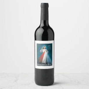 Divine Mercy Jesus, I Trust In You! Wine Label