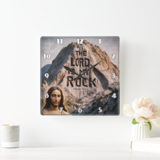 Divine Revelation: The Lord Is My Rock Square Wall Clock