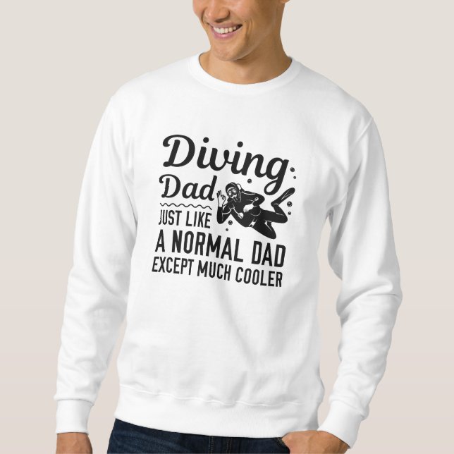 Diving Dad Sweatshirt (Front)