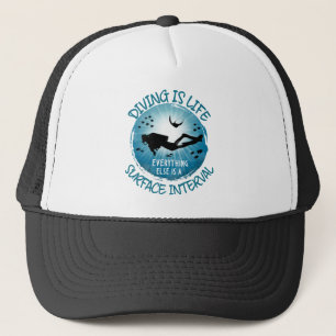 Diving is Life Funny Surface Interval Trucker Hat