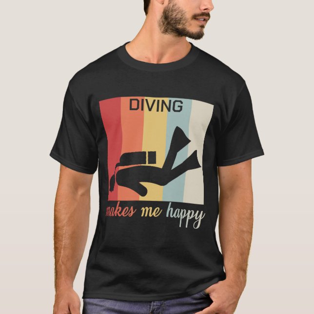 Diving Makes Me Happy Dive Scuba Diver Retro Gift T-Shirt (Front)
