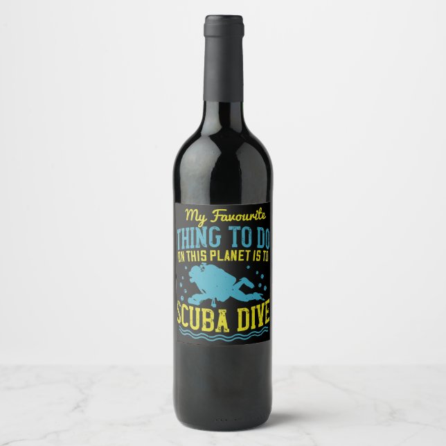 Diving -My Favourite Thing Is Scuba Dive Wine Label (Front)