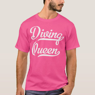 Diving Queen T-Shirt