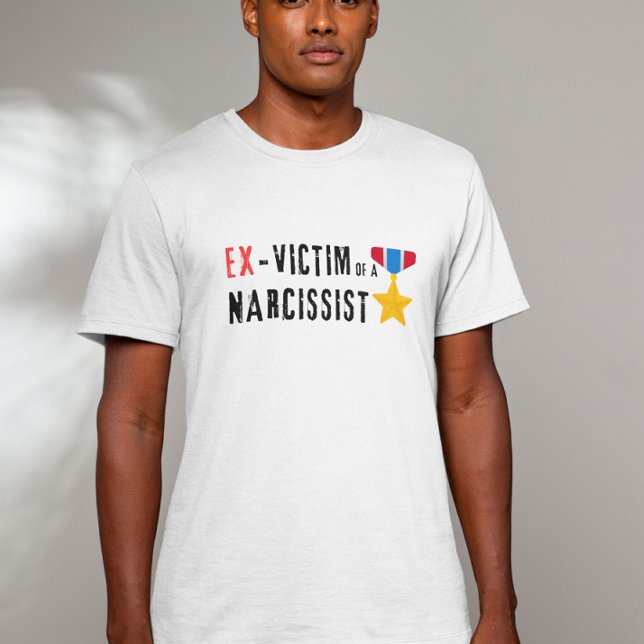 Divorce Ex-victim of a Narcissist T-Shirt (Creator Uploaded)
