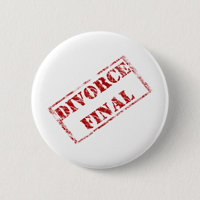 Divorce Final Stamp 6 Cm Round Badge (Front)