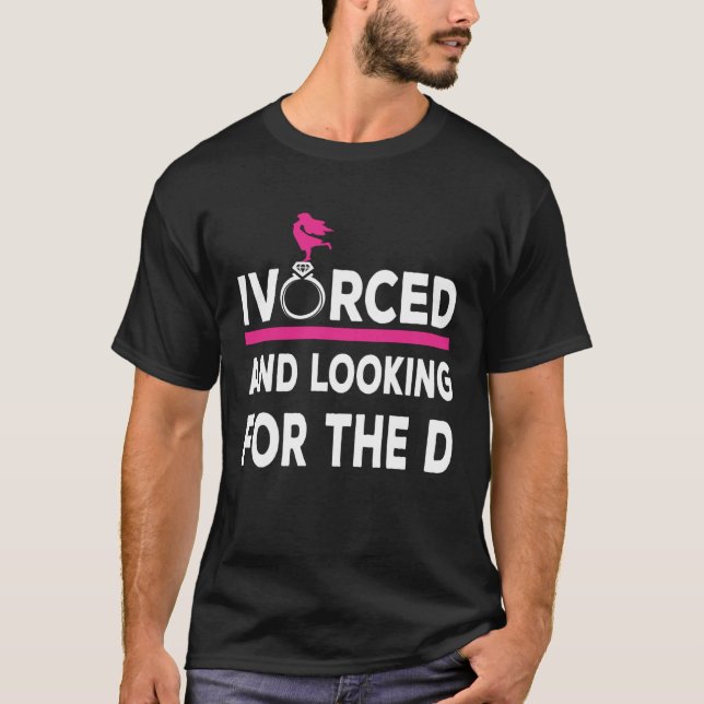 Divorce For Happily Divorced Women Divorce Party T-Shirt (Front)