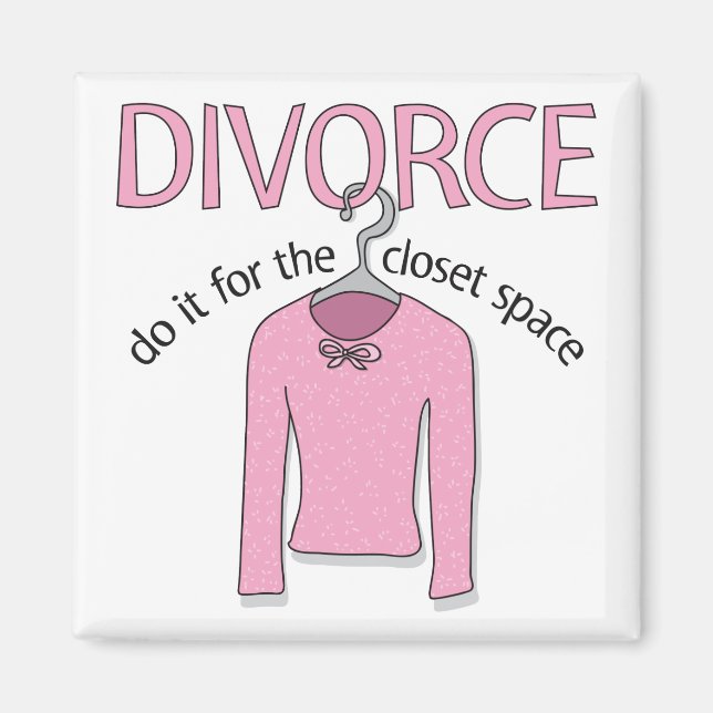 Divorce for the closet space magnet (Front)