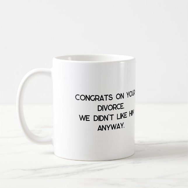Divorce Gift Coffee Mug (Left)