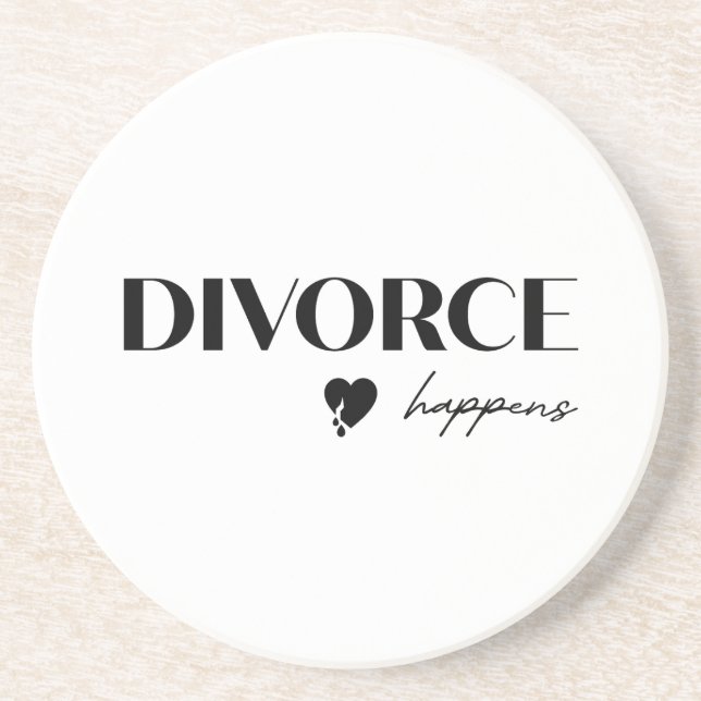 Divorce Happens Coaster (Front)