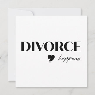 Divorce Happens Flat Card