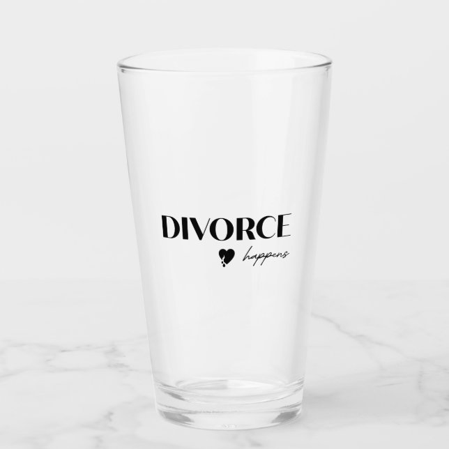 Divorce Happens Glass (Front)