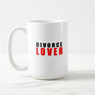 Divorce lover coffee mug
