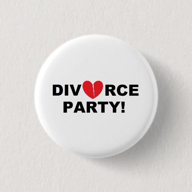"Divorce Party" Button (Front)