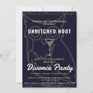 Divorce party invites: Unhitched hoots. Humourous. Invitation