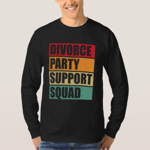 Divorce Party Support Squad retro Divorced Vintage T-Shirt