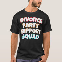 Divorce Party Support Squad