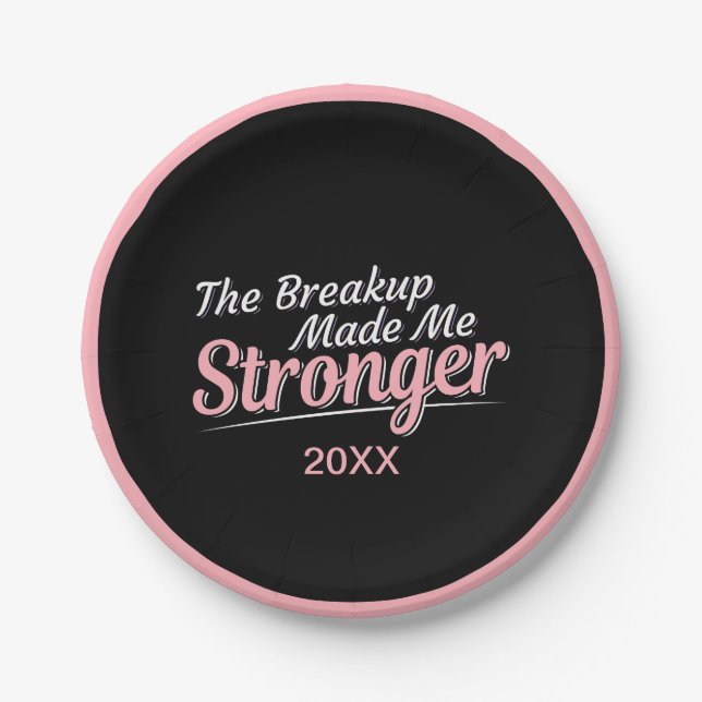 Divorce Recovery Breakup Made Me Stronger Paper Pl Plate (Front)