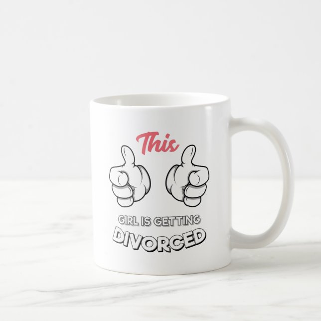 Divorce - This Girl Is Getting Divorced Coffee Mug (Right)