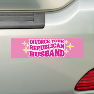 Divorce Your Republican Husband Bumper Sticker