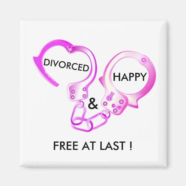 Divorced finally free pink open handcuff magnet (Front)