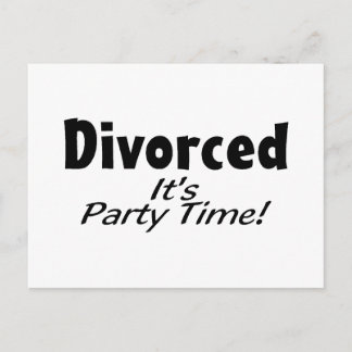 Divorced It's Party Time Invitation Postcard