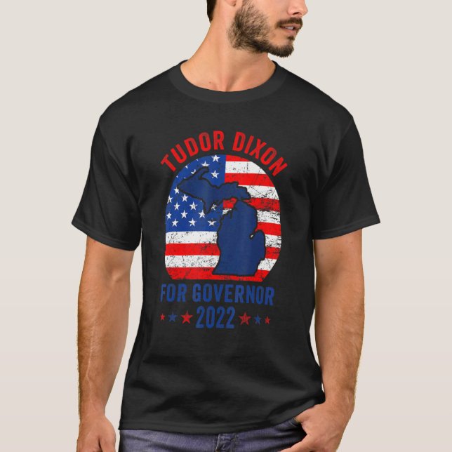 Dixon For Governor Election 2022 Republican Michig T-Shirt (Front)