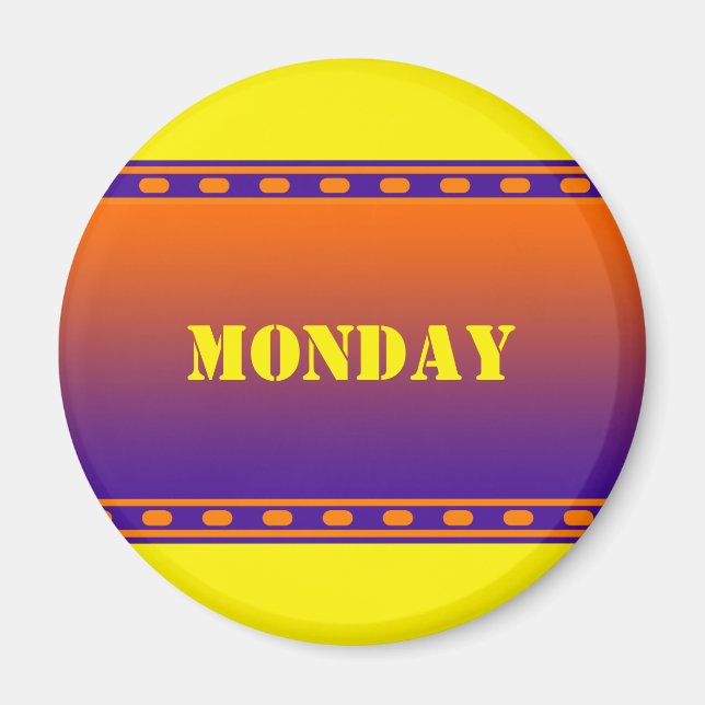 DIY - Add your own text or sign: example weekday Magnet (Front)