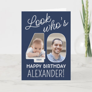 DIY Colors • Look Who's 40 Happy Birthday 2 Photo Card