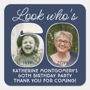 DIY Colours • Look Who's 60 Birthday Party 2 Photo Square Sticker