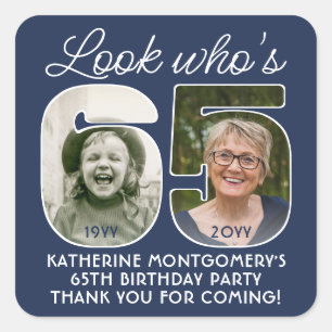 DIY Colours • Look Who's 65 Birthday Party 2 Photo Square Sticker