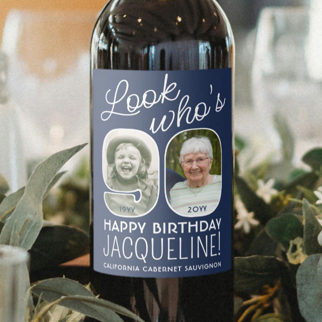 DIY Colours • Look Who's 90 Birthday Party 2 Photo Wine Label (Creator Uploaded)