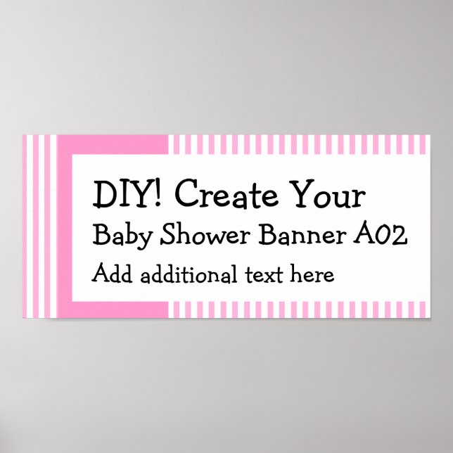 DIY Create Your Own Baby Shower Banner STRIPES A02 Poster (Front)