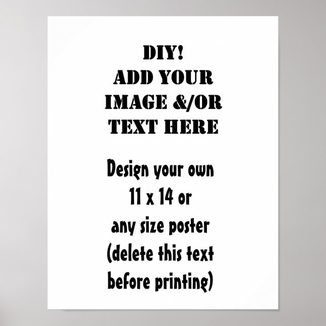 DIY Design Your Own 11 x 14 or Any Size Poster (Front)