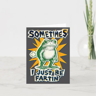 DIY Fartin Sometimes Collage I Just Frog Poster Card