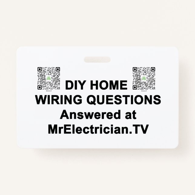 DIY HOME WIRING QUESTIONS Mr. Electrician Badge ID Badge (Front)