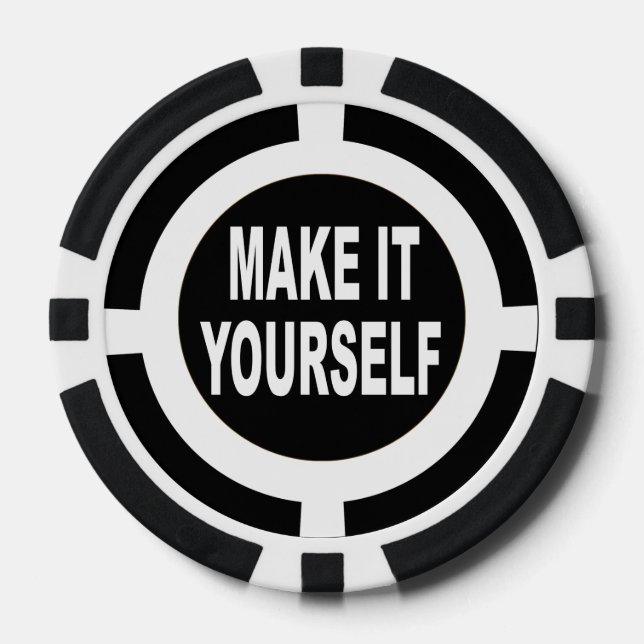 DIY Make It Yourself black and white Poker Chips (Front)