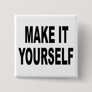 DIY Make It Yourself Square Button