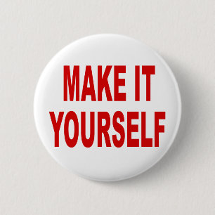 DIY Make Your Own 2016 campaign 6 Cm Round Badge