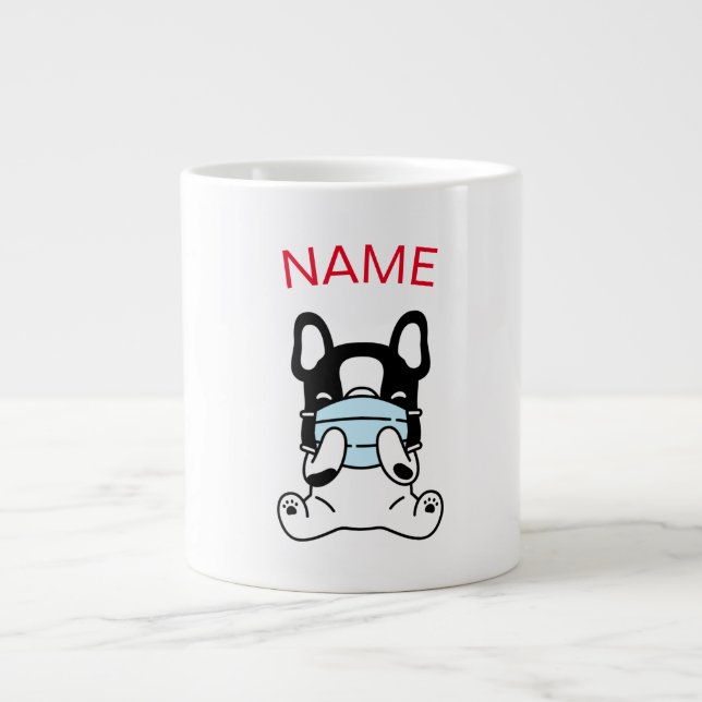 DIY NAME CUTE FRENCH BULLDOG PUPPY WITH MASK MUG (Front)