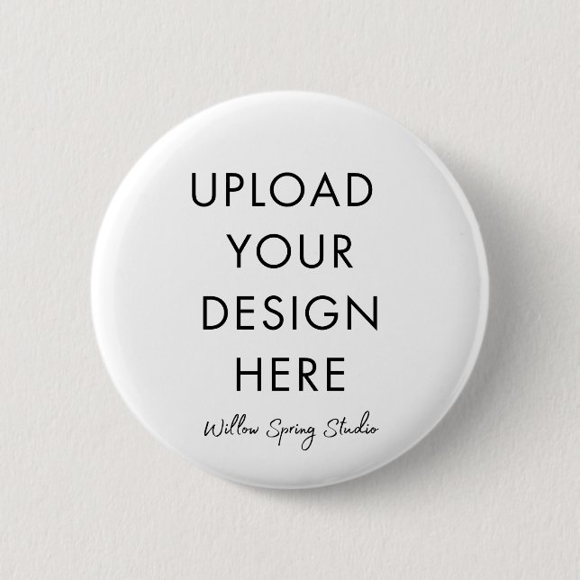 DIY Upload Your Own Printed  6 Cm Round Badge (Front)